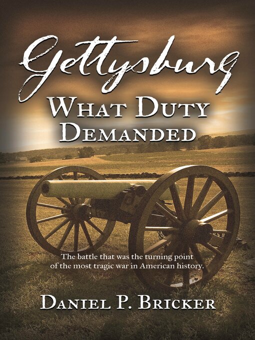 Title details for Gettysburg by Daniel P. Bricker - Available